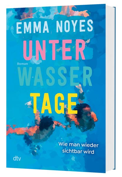 Produktbild: Unterwassertage &ndash; Wie man wieder sichtbar wird