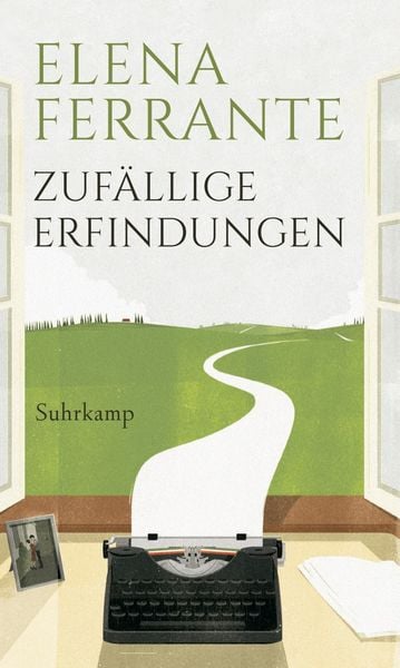 Zufällige Erfindungen, Gebundene Ausgabe von Elena Ferrante, Suhrkamp, 9783518429150