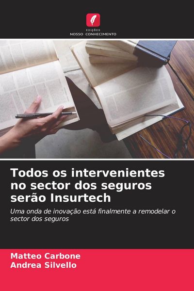 Produktbild: Todos os intervenientes no sector dos seguros ser&atilde;o Insurtech