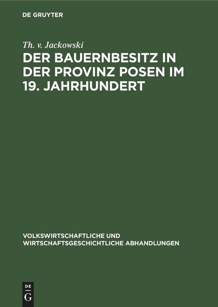 Produktbild: Der Bauernbesitz in der Provinz Posen im 19. Jahrhundert