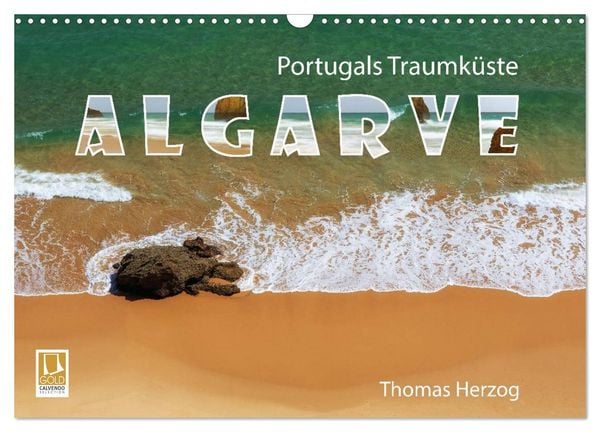 Produktbild: Portugals Traumk&uuml;ste Algarve (Wandkalender 2026 DIN A3 quer), CALVENDO Monatskalender