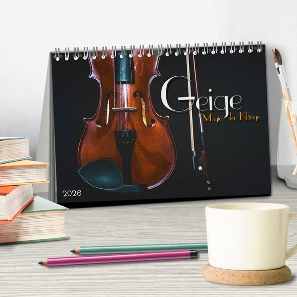 Produktbild: Geige - Magie der Kl&auml;nge (Tischkalender 2026 DIN A5 quer), CALVENDO Monatskalender