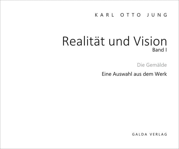Produktbild: Realit&auml;t und Vision - Die Gem&auml;lde (Band 1)