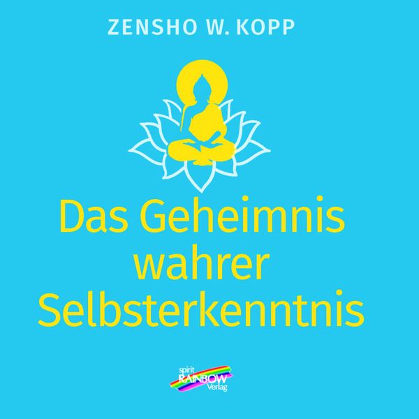 Produktbild: Das Geheimnis wahrer Selbsterkenntnis