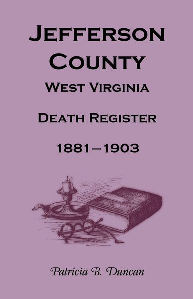 Produktbild: Jefferson County, West Virginia Death Register, 1881-1903