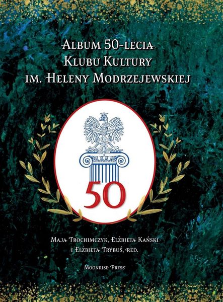 Produktbild: Album 50-lecia Klubu Kultury im. Heleny Modrzejewskiej