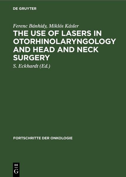 Produktbild: The Use of Lasers in Otorhinolaryngology and Head and Neck Surgery