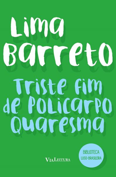 Produktbild: Triste fim de Policarpo Quaresma (Cole&ccedil;&atilde;o Biblioteca Luso-Brasileira)