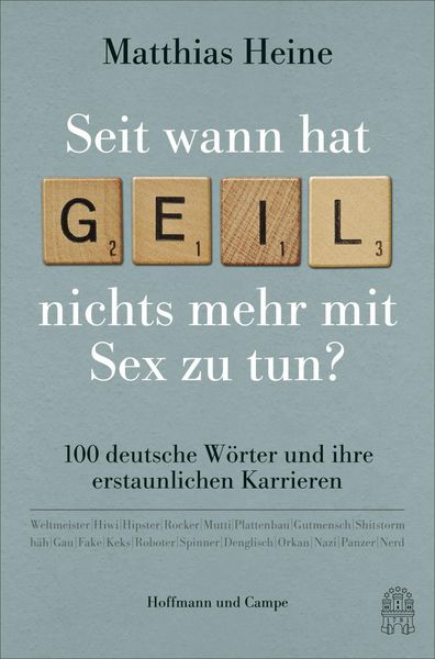 Produktbild: Seit wann hat "geil" nichts mehr mit Sex zu tun?