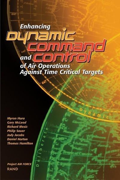 Produktbild: Enhancing Dynamic Command and Control of Air Operations Against Time Critical Targets (2002)