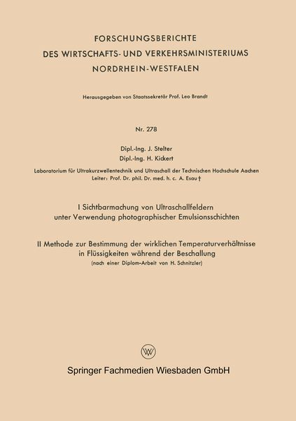 Produktbild: I Sichtbarmachung von Ultraschallfeldern unter Verwendung photographischer Emulsionsschichten. II Methode zur Bestimmung der wirklichen Temperaturverh