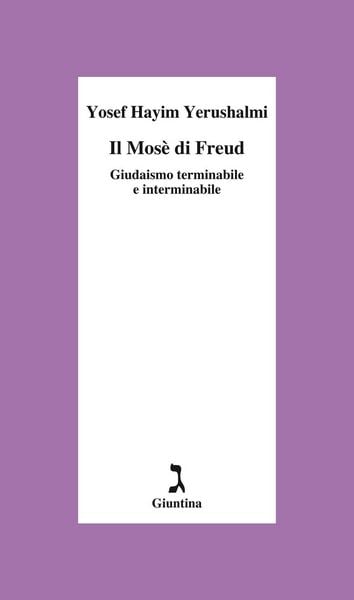 Produktbild: Il Mos&egrave; di Freud. Giudaismo terminabile e interminabile