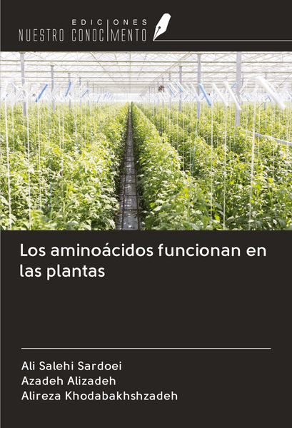 Produktbild: Los amino&aacute;cidos funcionan en las plantas
