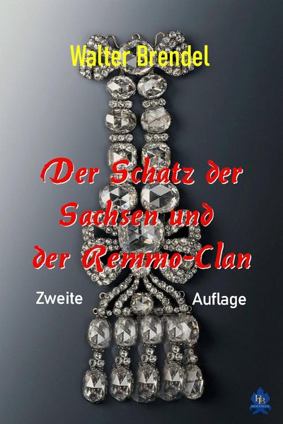 Produktbild: Der Schatz der Sachsen und der Remmo-Clan