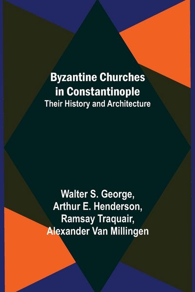 Produktbild: Byzantine Churches in Constantinople