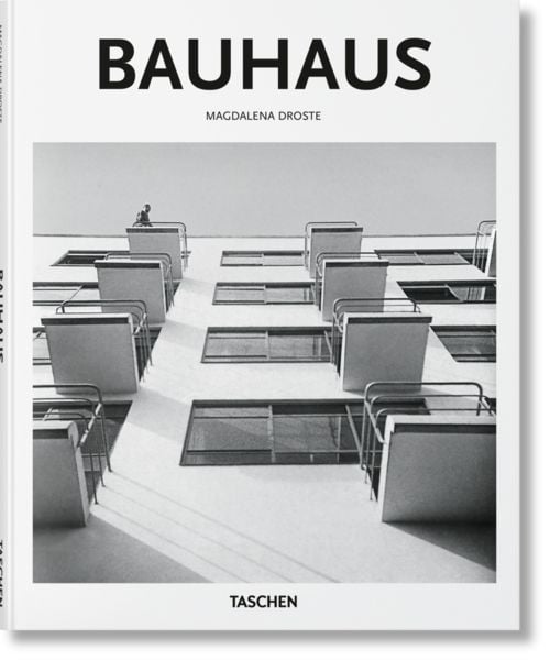 Bauhaus, Gebundene Ausgabe von Magdalena Droste, Taschen, 9783836560146