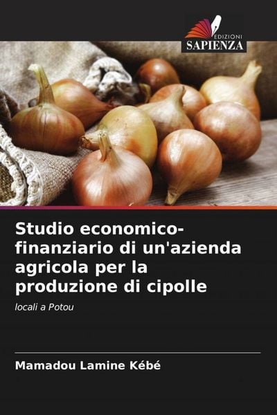 Produktbild: Studio economico-finanziario di un'azienda agricola per la produzione di cipolle
