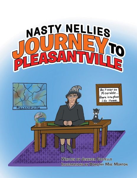 Nasty Nellies Journey to Pleasantville