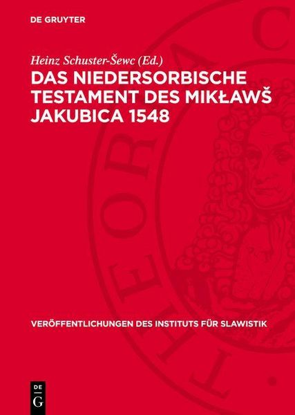 Produktbild: Das niedersorbische Testament des Mik&iquest;aw&iquest; Jakubica 1548