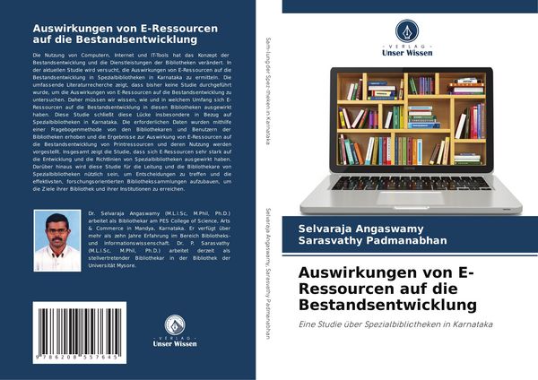 Auswirkungen von E-Ressourcen auf die Bestandsentwicklung, Taschenbuch von Selvaraja Angaswamy , Sarasvathy Padmanabhan, Verlag Unser Wissen,