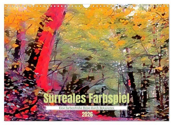Produktbild: Surreales Farbspiel (Wandkalender 2026 DIN A3 quer), CALVENDO Monatskalender