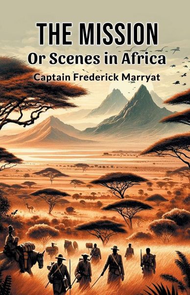 Produktbild: The Mission Or Scenes in Africa