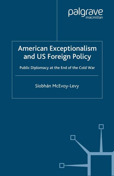 Produktbild: American Exceptionalism and US Foreign Policy