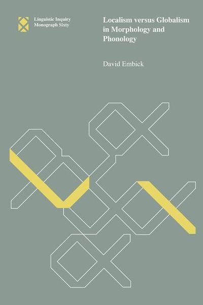 Produktbild: Localism Versus Globalism in Morphology and Phonology