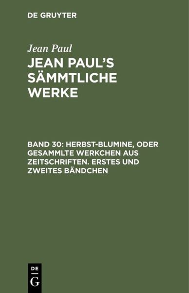 Produktbild: Herbst-Blumine, oder Gesammlte Werkchen aus Zeitschriften. Erstes und zweites B&auml;ndchen