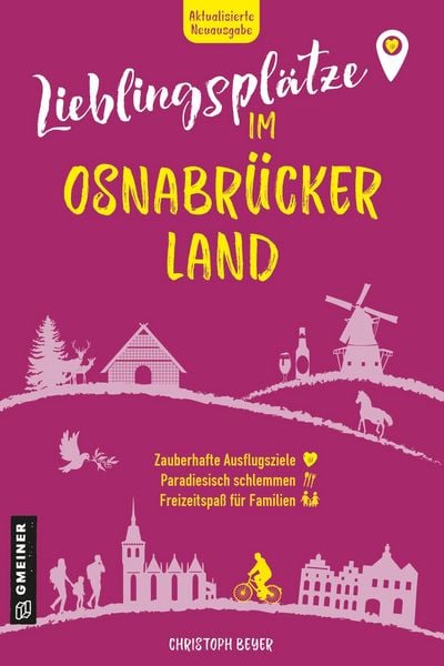 Lieblingsplätze im Osnabrücker Land, Taschenbuch von Christoph Beyer, Gmeiner-Verlag, 9783839280454