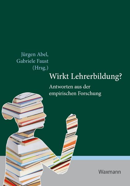 Wirkt Lehrerbildung?, Taschenbuch von , Waxmann Verlag GmbH, 9783830923183