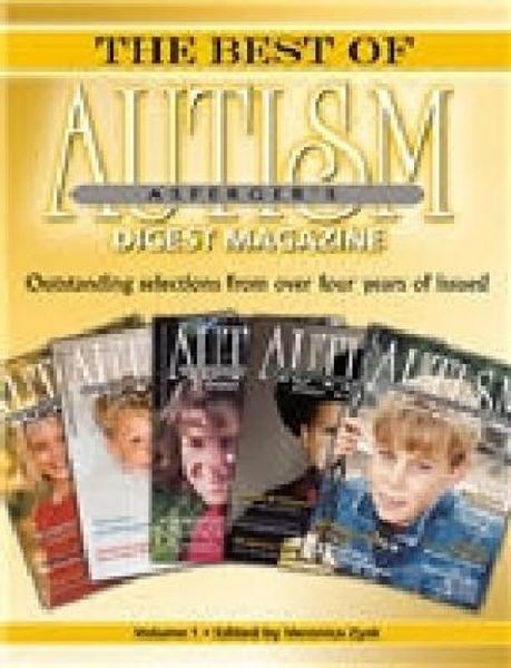 Produktbild: The Best of Autism Asperger's Digest Magazine, Volume: Outstanding Selections from Over Four Years of Issues!