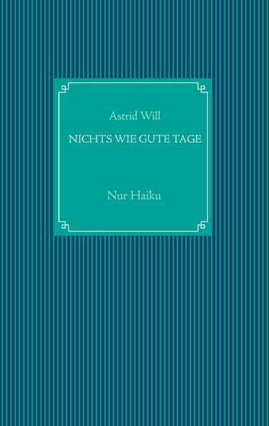 Produktbild: Nichts wie gute Tage