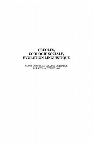 Produktbild: Creoles, ecologie sociale, evolution linguistique