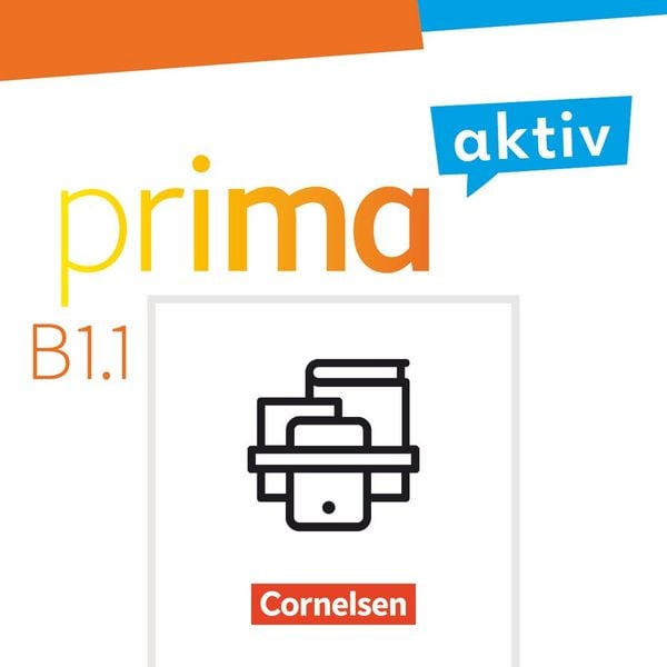 Produktbild: Prima aktiv - Deutsch f&uuml;r Jugendliche - Allgemeine Ausgabe - B1: Band 1