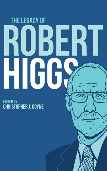 Produktbild: The Legacy of Robert Higgs