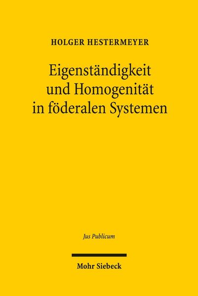 Produktbild: Eigenst&auml;ndigkeit und Homogenit&auml;t in f&ouml;deralen Systemen