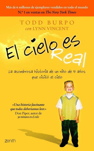 Produktbild: El cielo es real : la asombrosa historia de un ni&ntilde;o de 4 a&ntilde;os que visit&oacute; el cielo