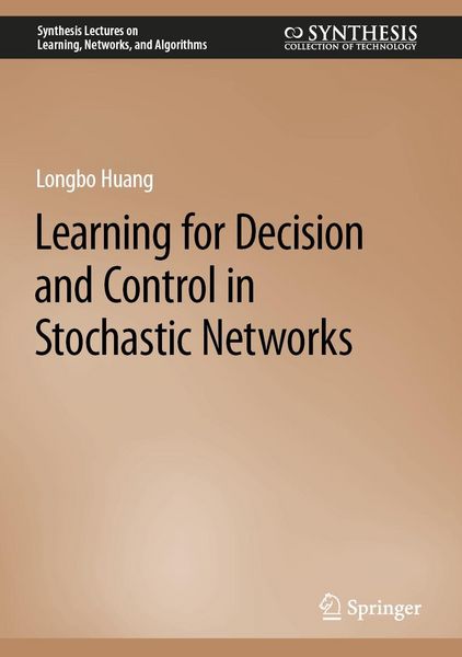 Produktbild: Learning for Decision and Control in Stochastic Networks