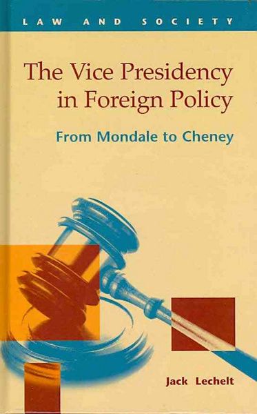 Produktbild: The Vice Presidency in Foreign Policy