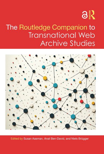 Produktbild: The Routledge Companion to Transnational Web Archive Studies