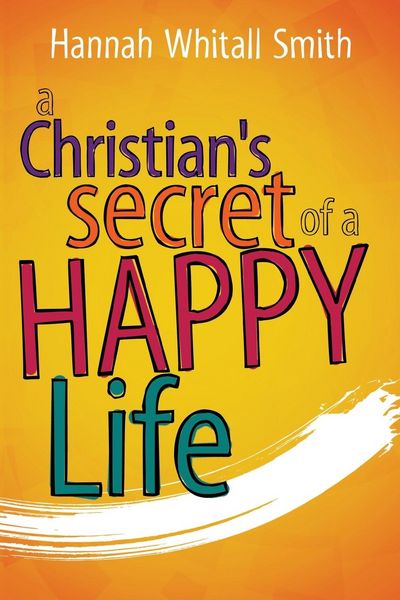 Produktbild: A Christian's Secret of a Happy Life