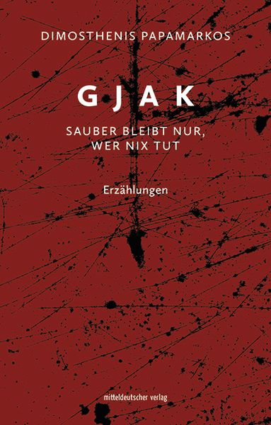 Produktbild: Gjak&nbsp;&ndash; sauber bleibt nur, wer nix tut