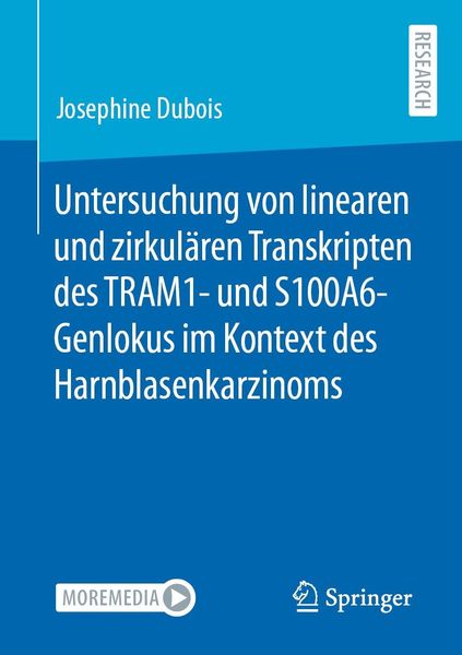 Produktbild: Untersuchung von linearen und zirkul&auml;ren Transkripten des TRAM1- und S100A6-Genlokus im Kontext des Harnblasenkarzinoms