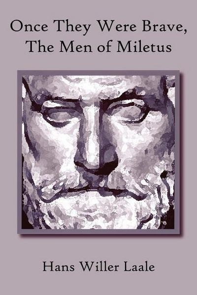 Produktbild: Once They Were Brave, the Men of Miletus