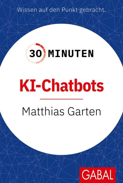 Produktbild: 30 Minuten KI-Chatbots