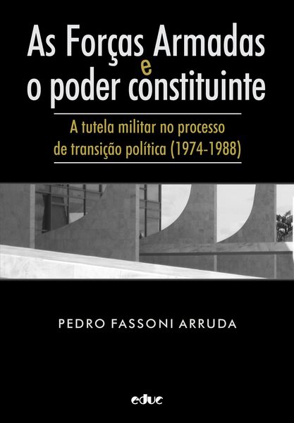 Produktbild: As For&ccedil;as Armadas e o poder constituinte
