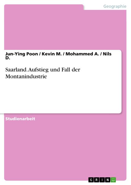 Produktbild: Saarland. Aufstieg und Fall der Montanindustrie
