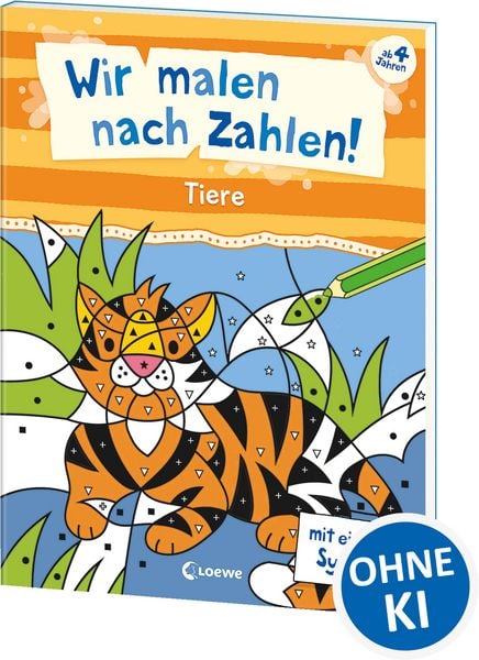 Wir malen nach Zahlen! - Tiere, Taschenbuch von , Loewe, 9783743215757
