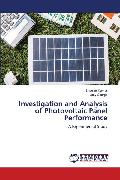 Produktbild: Investigation and Analysis of Photovoltaic Panel Performance
